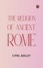 The Religion of Ancient Rome