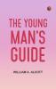 The Young Man's Guide