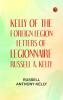 Kelly of the Foreign Legion: Letters of Legionnaire Russell A. Kelly