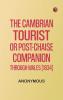 The Cambrian Tourist or Post-Chaise Companion through Wales [1834]