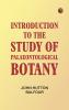 Introduction to the Study of Palaeontological Botany