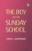 The Boy and the Sunday School