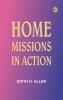 Home Missions in Action