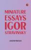 Miniature essays: Igor Stravinsky