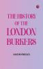 The history of the London Burkers