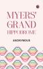 Myers' Grand Hippodrome