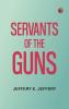 Servants of the Guns