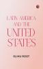 Latin America and the United States