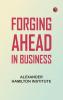 Forging Ahead in Business