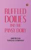 Ruffled Doilies and the Pansy Doily