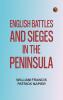 English Battles and Sieges in the Peninsula