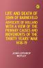 Life and Death of John of Barneveld Advocate of Holland : with a view of the primary causes and movements of the Thirty Years' War 1618-19