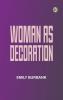 Woman as Decoration