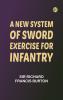A New System of Sword Exercise for Infantry