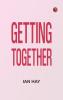 Getting Together