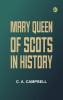 Mary Queen of Scots in History