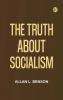 The truth about socialism
