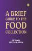 A brief guide to the Food Collection