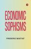 Economic Sophisms