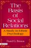 The Basis of Social Relations: A Study in Ethnic Psychology