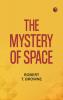 The Mystery of Space