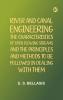 River and Canal Engineering the characteristics of open flowing streams and the principles and methods to be followed in dealing with them