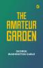 The Amateur Garden
