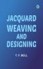 Jacquard Weaving and Designing