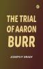 The Trial of Aaron Burr