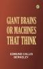 Giant brains or Machines that think