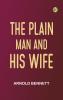 The Plain Man and His Wife