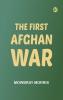 The First Afghan War