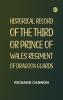 Historical Record of the Third or Prince of Wales' Regiment of Dragoon Guards
