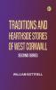 Traditions and Hearthside Stories of West Cornwall Second Series