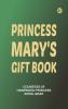 Princess Mary's Gift Book