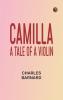 Camilla: A Tale of a Violin