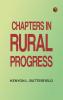 Chapters in Rural Progress
