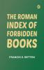 The Roman Index of Forbidden Books