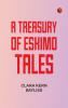 A Treasury of Eskimo Tales
