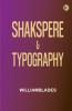 Shakspere & Typography