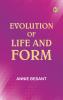 Evolution of Life and Form