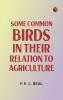 Some Common Birds in Their Relation to Agriculture