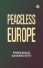 Peaceless Europe