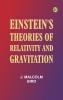 Einstein's Theories of Relativity and Gravitation