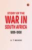 Story of the War in South Africa 1899-1900