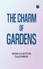 The Charm of Gardens