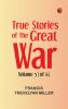 True Stories of the Great War Volume 5 (of 6)