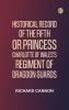 Historical Record of the Fifth or Princess Charlotte of Wales's Regiment of Dragoon Guards