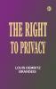 The Right to Privacy