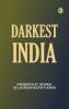 Darkest India